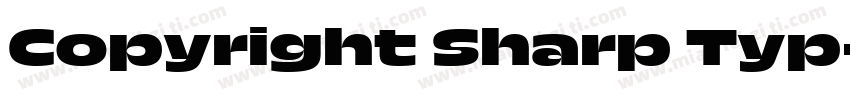 Copyright Sharp Typ字体转换